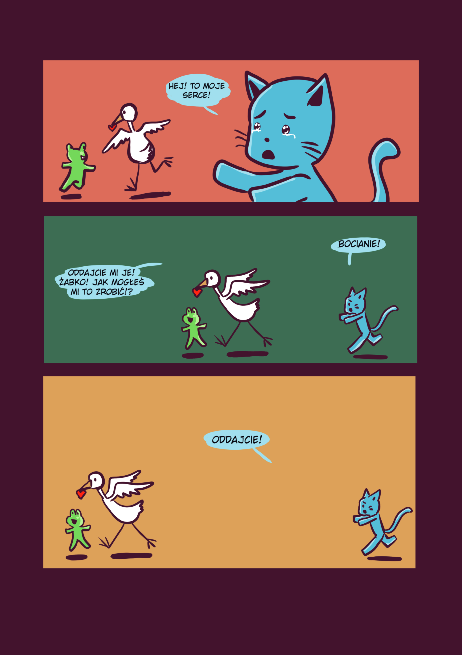 Podarowałeś komuś serce, a on je skradł i uciekł? Nie płacz, błękitny kotku. Na Twojej drodze stanie ktoś, kto pomoże Ci je odzyskać i zostanie Twoim najlepszym przyjacielem.