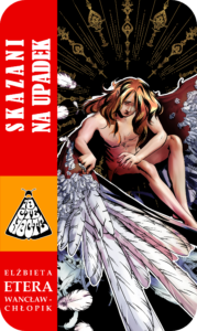 Okładka komiksu Skazani na upadek, Belzebub ze złamanymi skrzydłami na czarnym tle, oneshot Elżbiety Etery Wancław-Chłopik, wizualna opowieść o wojnie w niebie.