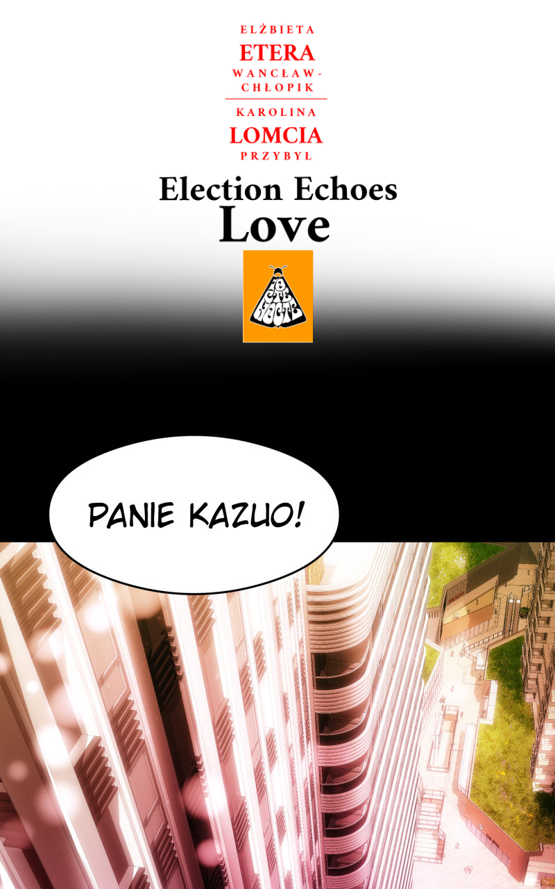 Karta tytułowa komiksu "Election Echoes Love" autorstwa Elżbiety "Etery" Wancław-Chłopik oraz Karoliny "Lomci" Przybył. Na górze widoczne logotypy autorek oraz pomarańczowy logotyp grupy komiksowej Iocte Nocte przedstawiający ćmę. Środkową część zajmuje duży, biały dymek dialogowy z czarnym napisem: "PANIE KAZUO!". Dolna część grafiki to realistyczna, jasna panorama nowoczesnej architektury miejskiej, przedstawiająca wysoki budynek o zaokrąglonych balkonach, skąpany w silnym, ciepłym świetle słonecznym z efektami świetlnych drobin (bokeh). Obok budynku widoczny jest fragment zielonego skweru lub tarasu.