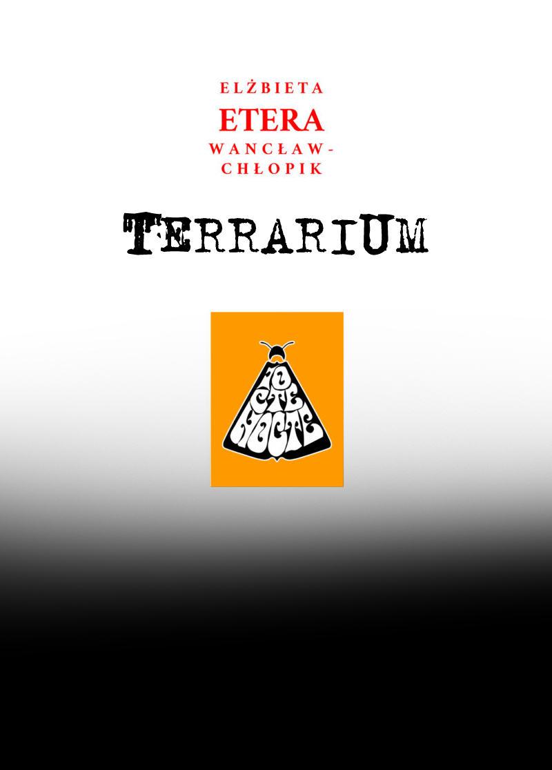 Okładka komiksu „Terrarium” autorstwa Elżbiety „Etery” Wancław-Chłopik. Minimalistyczny styl: czarny tytuł na białym tle, w centrum pomarańczowy kwadrat z logo ćmy.