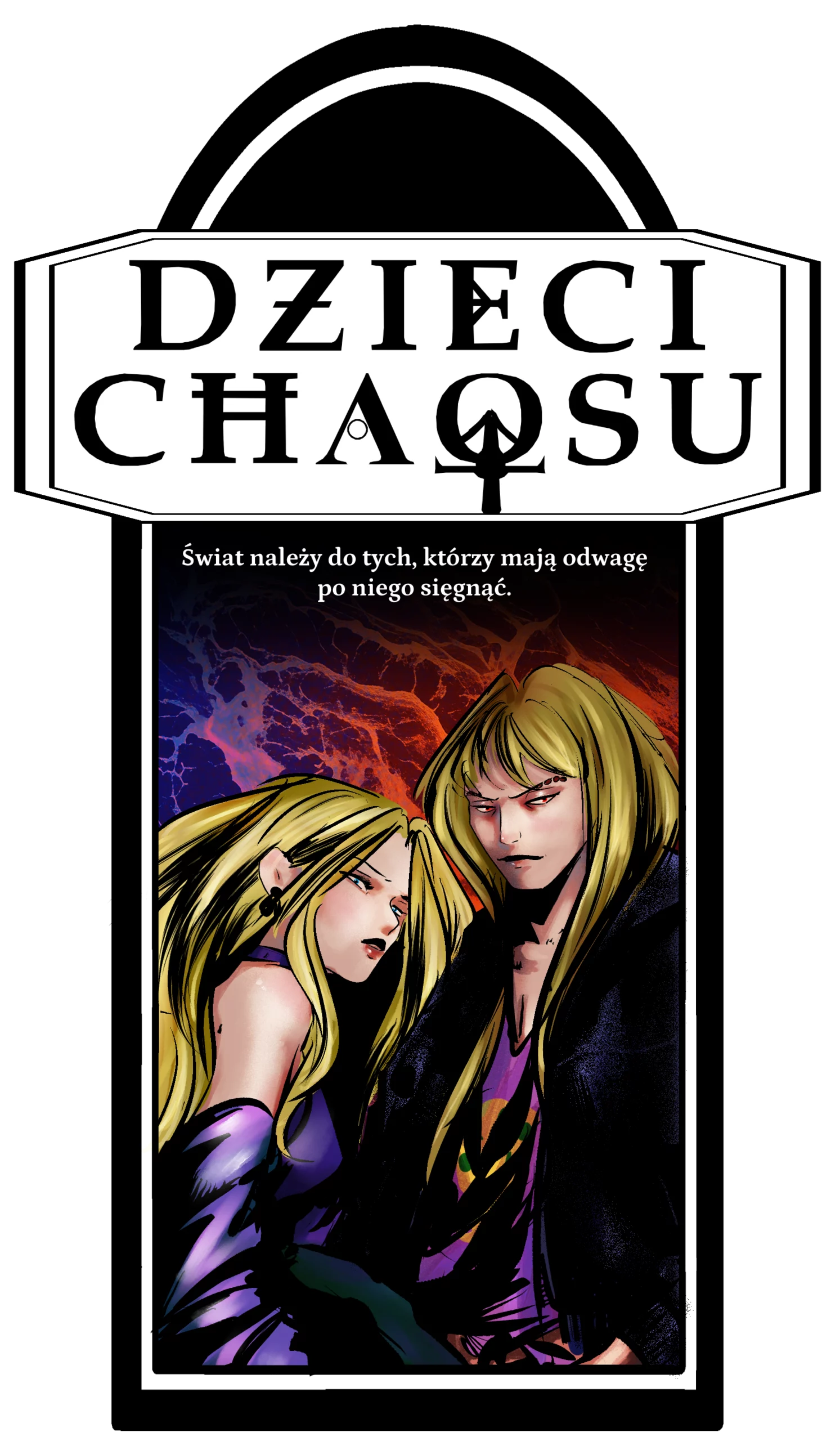 Dzieci Chaosu. Dwójka blond bohaterów na mrocznym tle. Napis: Świat należy do odważnych.