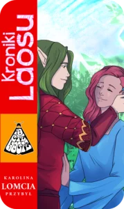 Okładka Kroniki Laosu. Zielonowłosy elf obejmuje postać o różowych włosach na tle lasu.