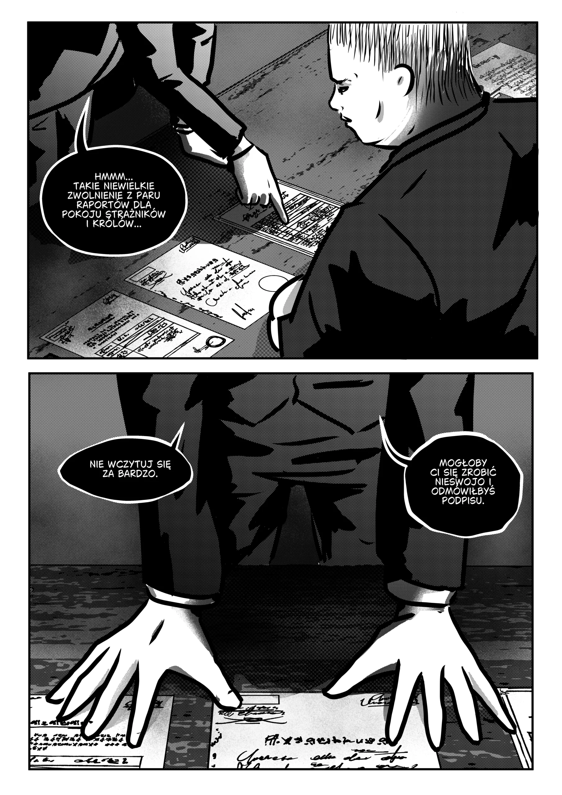 Podpisz tutaj, tu dwie parafki i pieczęć. Nie wczytuj się za bardzo &ndash; mogłoby ci się zrobić nieswojo.