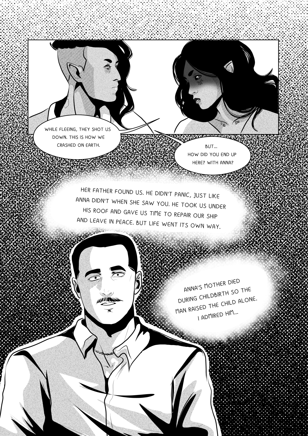 A black and white comic page showing a conversation between Khanashayu and Velshina. The top panel shows their profiles—Khanashayu listening intently while Velshina tells her story. The lower part of the page is a flashback: a portrait of a mature man with a mustache (Anna's father) wearing a light-colored shirt. The background is grainy, and the text explains how Anna's father helped the refugees after their ship was shot down. Pełna transkrypcja i tłumaczenie dymków / Full transcription and balloon translation: VELSHINA: "KIEDY UCIEKALIŚMY ZESTRZELONO NAS, STĄD ZNALEŹLIŚMY SIĘ TU." -> "When we were escaping, we were shot down, that's how we ended up here." KHANASHAYU: "ALE JAK WYLĄDOWAŁAŚ TUTAJ, W TYM DOMU Z ANNA?" -> "But how did you end up here, in this house with Anna?" VELSHINA: "JEJ OJCIEC NAS ODNALAZŁ. NIE SPANIKOWAŁ, JAK ANIA NIE SPANIKOWAŁA KIEDY CIEBIE ZNALAZŁA. WZIĄŁ NAS POD SWÓJ DACH I DAŁ NAM CZAS BYŚMY MOGLI NAPRAWIĆ SWÓJ STATEK I ODLECIEĆ. ALE ŻYCIE POTOCZYŁO SIĘ INACZEJ." -> "Her father found us. He didn't panic, just like Anna didn't panic when she found you. He took us under his roof and gave us time so we could repair our ship and leave. But life took a different turn." VELSHINA: "ANI MATKA ZMARŁA PODCZAS PORODU. WYCHOWYWAŁ JĄ SAM... PODZIWIAŁAM GO." -> "Anna's mother died during childbirth. He raised her alone... I admired him."
