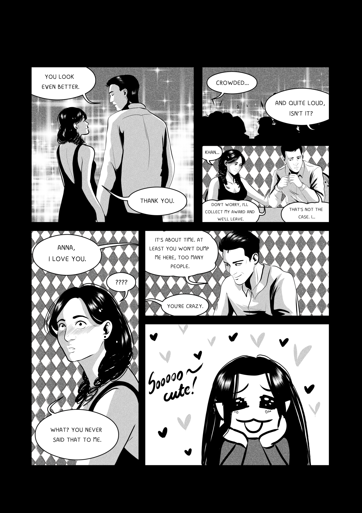 A black and white comic page depicting a gala. Khanashayu, thanks to holographic technology, looks like a handsome human man in a suit. He accompanies Anna's mother, who is wearing an elegant dress. They talk in a crowd; he is nervous about the noise, and she reassures him. At the bottom of the page, Khanashayu says, "Anna, I love you," which causes her to blush and look shocked. The final panel is a funny chibi illustration with the text "Sooooo cute!". Pełna transkrypcja i tłumaczenie dymków / Full transcription and balloon translation: KHAN (LUDZKA FORMA): "WYGLĄDASZ ZDECYDOWANIE LEPIEJ ODE MNIE." -> "You look definitely better than me." MAMA ANNY: "DZIĘKUJĘ." -> "Thank you." KHAN: "TŁOCZNO... I DOŚĆ GŁOŚNO..." -> "Crowded... and quite loud..." MAMA ANNY: "KHAN... NIE MARTW SIĘ. ODBIORĘ NAGRODĘ I WYJDZIEMY, OKEJ?" -> "Khan... don't worry. I'll collect the award and we'll leave, okay?" KHAN: "TO NIE TO... JA... HYMM..." -> "It's not that... I... hmm..." KHAN: "ANNO, KOCHAM CIĘ." -> "Anna, I love you." MAMA ANNY: "???? CO? NIGDY MI TEGO NIE MÓWIŁEŚ..." -> "???? What? You've never told me that before..." KHAN: "NAJWYŻSZY CZAS. POZA TYM, NIE RZUCISZ MNIE TU. ZA DUŻO LUDZI." -> "It's about time. Besides, you won't dump me here. Too many people." MAMA ANNY: "WARIAT." -> "Crazy guy." NARRACJA (CHIBI): "SOOOOO CUTE! *UROCZE!" -> "SOOOOO CUTE! *ADORABLE!"