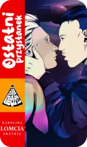 Okładka Ostatni Przystanek. Para patrząca sobie głęboko w oczy na tle nocnego nieba. Dramat obyczajowy.