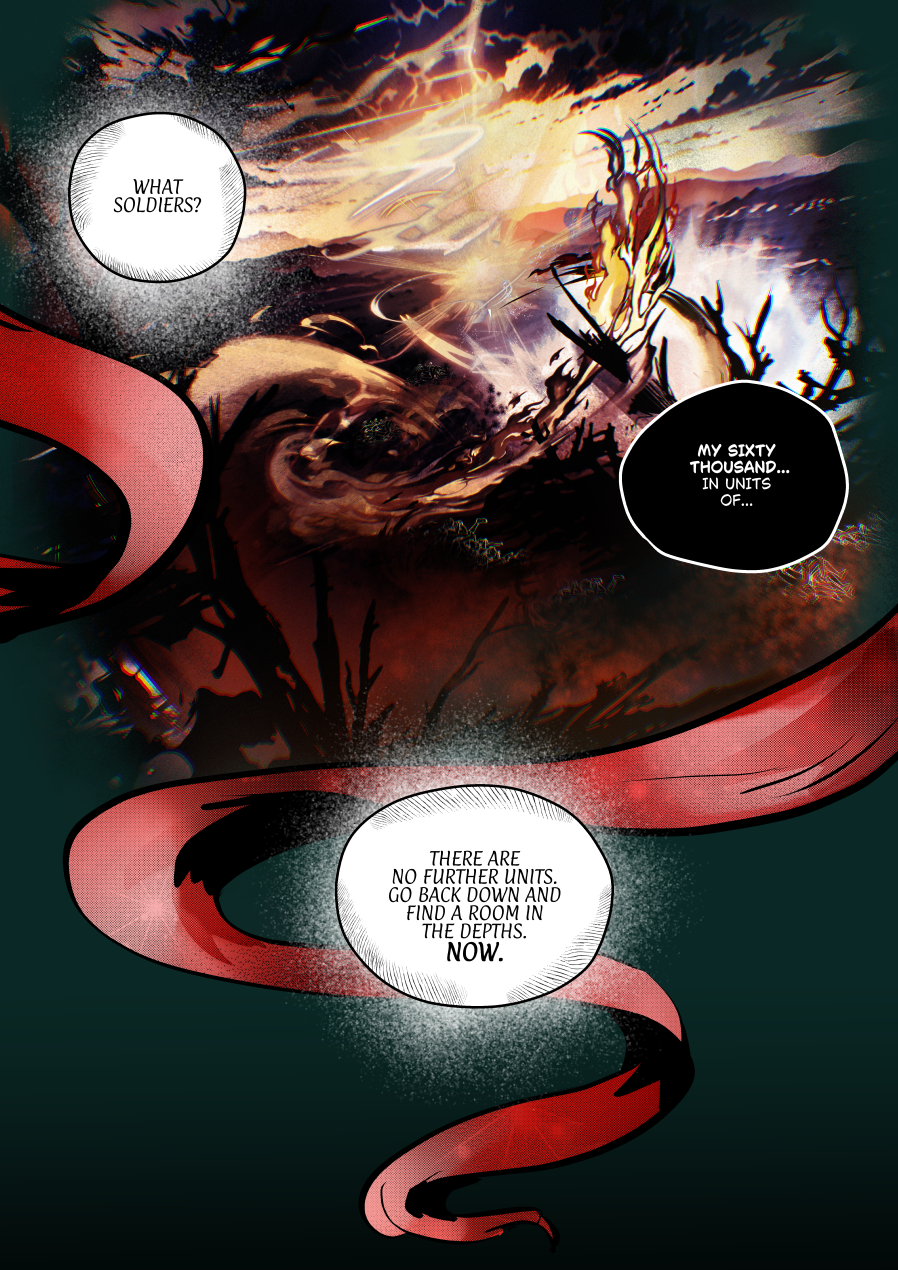 A chaotic and devastating battlefield scene viewed from a distance. The landscape is consumed by fire, swirling dark energy, and explosions of light under a turbulent, sunset-colored sky. A thick red ribbon snakes across the foreground, framing the destruction. Speech bubbles float over the carnage, revealing the erasure of an entire army. Dialogue Translation: Andrielach: "WHAT SOLDIERS?" Mefisto: "MY SIXTY THOUSAND... IN UNITS OF..." Andrielach: "THERE ARE NO FURTHER UNITS. GO BACK DOWN AND FIND A ROOM IN THE DEPTHS. NOW." A chaotic and devastating battlefield scene viewed from a distance. The landscape is consumed by fire, swirling dark energy, and explosions of light under a turbulent, sunset-colored sky. A thick red ribbon snakes across the foreground, framing the destruction. Speech bubbles float over the carnage, revealing the erasure of an entire army. Dialogue Translation: Andrielach: "WHAT SOLDIERS?" Mefisto: "MY SIXTY THOUSAND... IN UNITS OF..." Andrielach: "THERE ARE NO FURTHER UNITS. GO BACK DOWN AND FIND A ROOM IN THE DEPTHS. NOW."