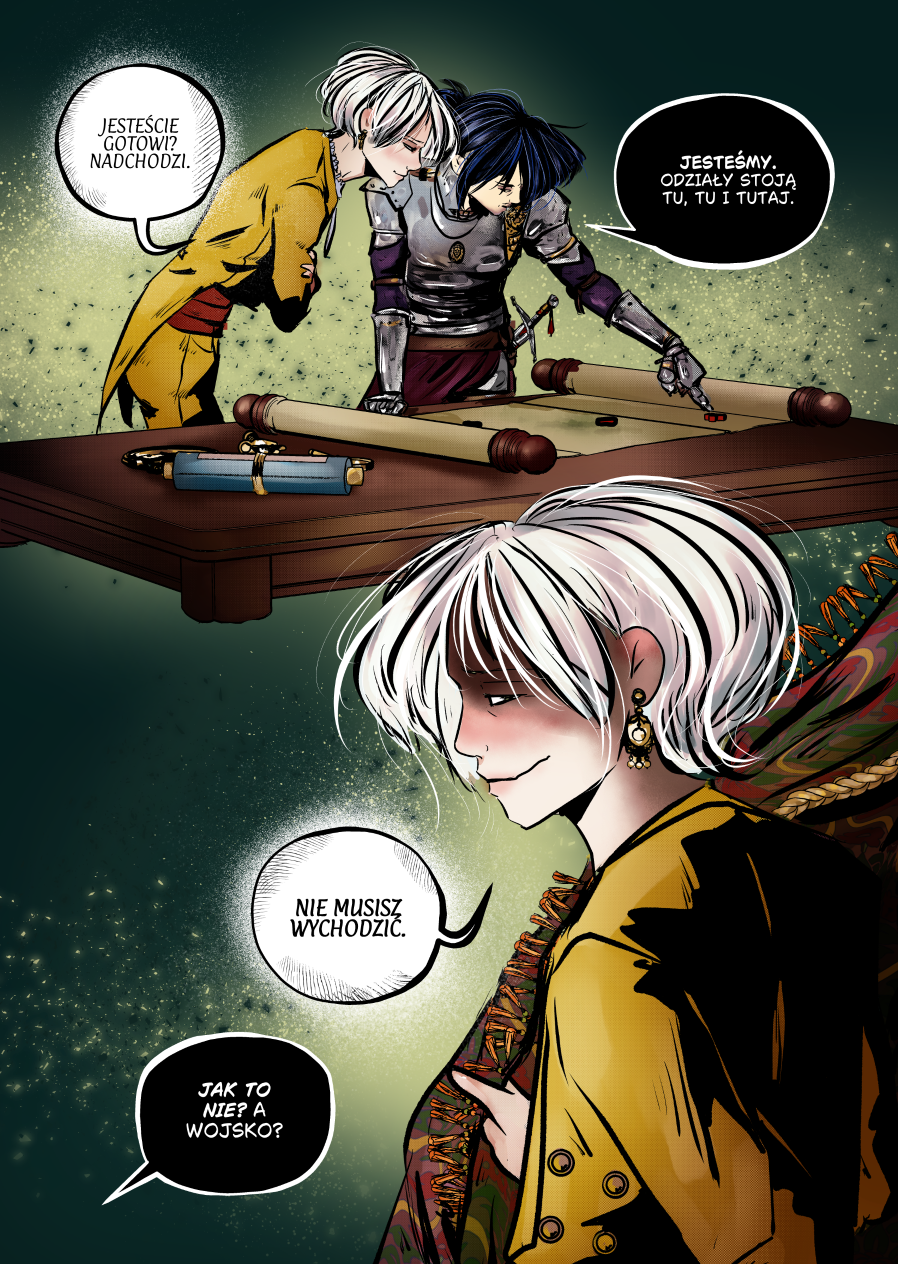 Strona komiksu z wyraźnym podziałem na dwa plany. Na górze jasnowłosy Andrielach w żółtym surducie stoi obok Mefisto, który ma na sobie pełną, lśniącą zbroję płytową. Bohaterowie pochylają się nad stołem z mapą taktyczną, na której Mefisto wskazuje palcem pozycje wojsk. Na dole kadru zbliżenie na profil uśmiechniętego Andrielacha w zdobionych kolczykach, patrzącego z wyższością. Tło jest ciemnozielone, wypełnione gwiezdnym pyłem, co nadaje scenie charakteru mrocznej baśni. Dialogi: Andrielach: „Jesteście gotowi? Nadchodzi.” Mefisto: „Jesteśmy. Oddziały stoją tu, tu i tutaj.” Andrielach: „Nie musisz wychodzić.” Mefisto: „Jak to nie? A wojsko?”