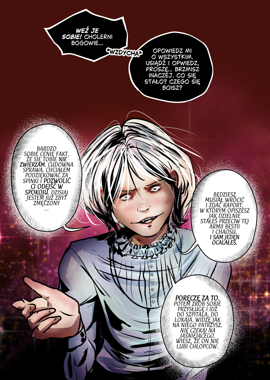 &bdquo;Amojmon nie żyje, a ty musisz skłamać Lucyferowi. Weź te spinki i odejdź... p&oacute;ki jeszcze możesz. Pamiętaj: Andrielach zawsze dotrzymuje obietnic. On do ciebie wr&oacute;ci.&rdquo;