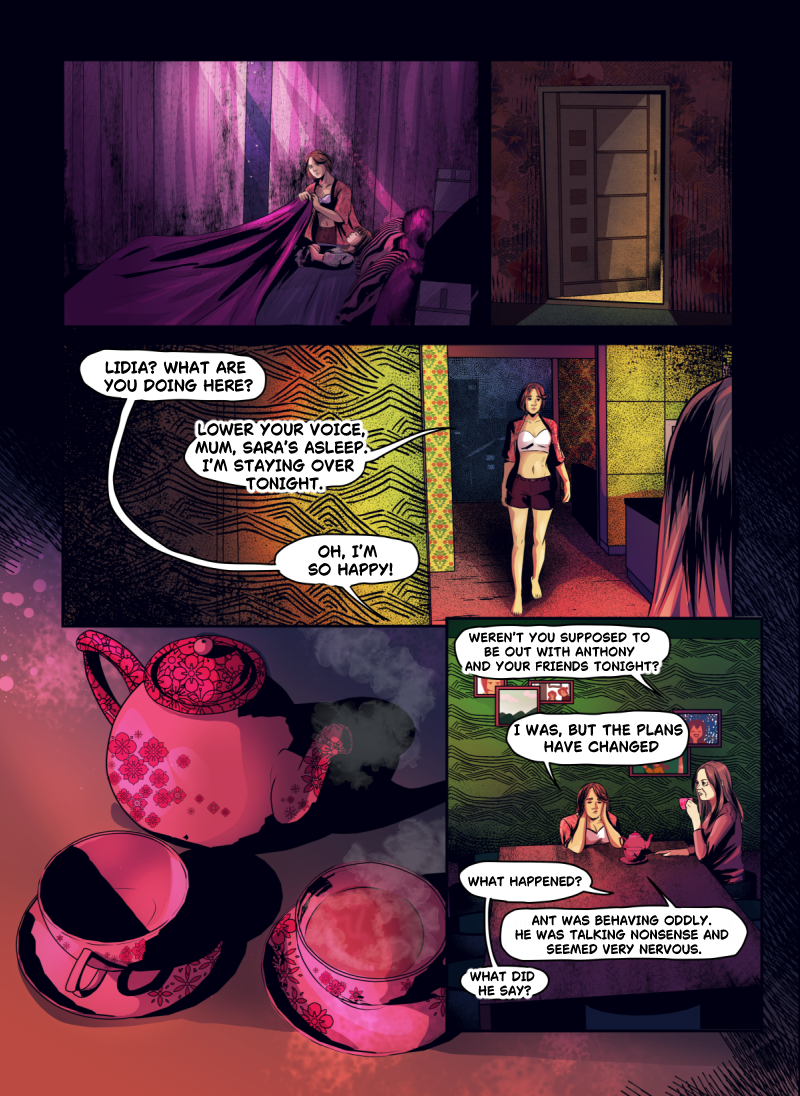 A digital comic page with a rich, dark color palette dominated by purple and green tones. The top panels show a young woman, Lidia, putting a child to sleep while her mother enters the room. The middle panels feature Lidia explaining that she is staying the night because her plans with Anthony changed. The bottom section shows a close-up of a pink floral teapot and cups, while a conversation bubble reveals that "Ant was behaving oddly... talking nonsense and seemed very nervous". Full dialogue transcription: Mother: "LIDIA? WHAT ARE YOU DOING HERE?" Lidia: "LOWER YOUR VOICE, MUM, SARA'S ASLEEP. I'M STAYING OVER TONIGHT." Mother: "OH, I'M SO HAPPY!" Mother: "WEREN'T YOU SUPPOSED TO BE OUT WITH ANTHONY AND YOUR FRIENDS TONIGHT?" Lidia: "I WAS, BUT THE PLANS HAVE CHANGED." Mother: "WHAT HAPPENED?" Lidia: "ANT WAS BEHAVING ODDLY. HE WAS TALKING NONSENSE AND SEEMED VERY NERVOUS." Mother: "WHAT DID HE SAY?"