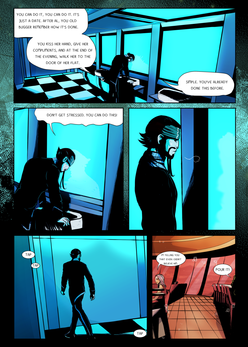 A digital sci-fi comic page featuring a high-contrast "neon noir" blue and cyan lighting scheme. The top panels show the protagonist, Hok, standing in a futuristic bathroom with a checkered floor, leaning over a sink and looking into a mirror while giving himself a pep talk. The middle panels show him from behind and in profile as he tries to stay calm. The bottom panels show him walking through a doorway into a warm-toned bar or restaurant area with red windows, where a woman with pink hair is sitting.

Full dialogue transcription:

Hok (Internal Monologue): "YOU CAN DO IT, YOU CAN DO IT. IT'S JUST A DATE. AFTER AL, YOU OLD BUGGER REMEMBER HOW IT'S DONE."

Hok (Internal Monologue): "YOU KISS HER HAND, GIVE HER COMPLIMENTS, AND AT THE END OF THE EVENING, WALK HER TO THE DOOR OF HER FLAT."

Hok (Internal Monologue): "SIMPLE. YOU'VE ALREADY DONE THIS BEFORE."

Hok (Internal Monologue): "DON'T GET STRESSED. YOU CAN DO THIS!"

Sound Effects: "TAP TAP TAP"

Background Character: "I'M TELLING YOU THAT EVEN I DIDN'T BELIEVE HIM."

Background Character: "POUR IT!"