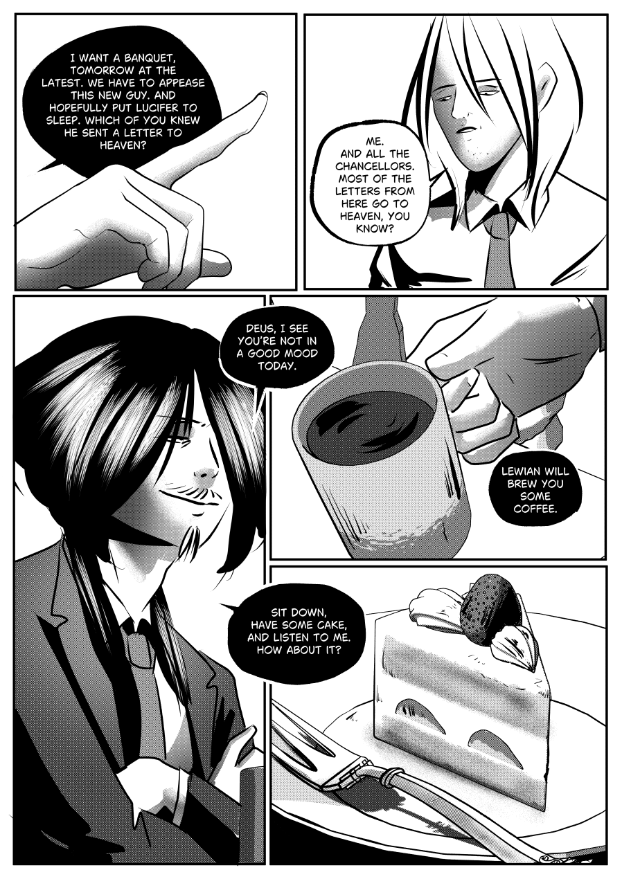 Visual Content and Narrative Context: A high-contrast black-and-white comic page from "The Invitation" where Mefisto begins organizing a political response to celestial interference. Top Left Panel: A close-up of Mefisto's hand with a pointing finger as he commands a banquet be organized "tomorrow at the latest" to appease a "new guy" and "put Lucifer to sleep". Top Right Panel: Deus, looking weary with his head tilted, explains that he and all the Chancellors were aware that Lucifer sent a letter to Heaven, noting that most outgoing mail goes there anyway. Middle Panel: A close-up profile of Mefisto smirking as he acknowledges Deus's foul mood and offers a peace offering. Bottom Panels: Mefisto offers Deus coffee and a slice of cake, inviting him to sit and listen to the plan. Full Dialogue Transcription: Mefisto (Top Left): "I WANT A BANQUET, TOMORROW AT THE LATEST. WE HAVE TO APPEASE THIS NEW GUY. AND HOPEFULLY PUT LUCIFER TO SLEEP. WHICH OF YOU KNEW HE SENT A LETTER TO HEAVEN?" Deus (Top Right): "ME. AND ALL THE CHANCELLORS. MOST OF THE LETTERS FROM HERE GO TO HEAVEN, YOU KNOW?" Mefisto (Middle Left): "DEUS, I SEE YOU'RE NOT IN A GOOD MOOD TODAY." Mefisto (Middle Right): "LEWIAN WILL BREW YOU SOME COFFEE." Mefisto (Bottom): "SIT DOWN, HAVE SOME CAKE, AND LISTEN TO ME. HOW ABOUT IT?"