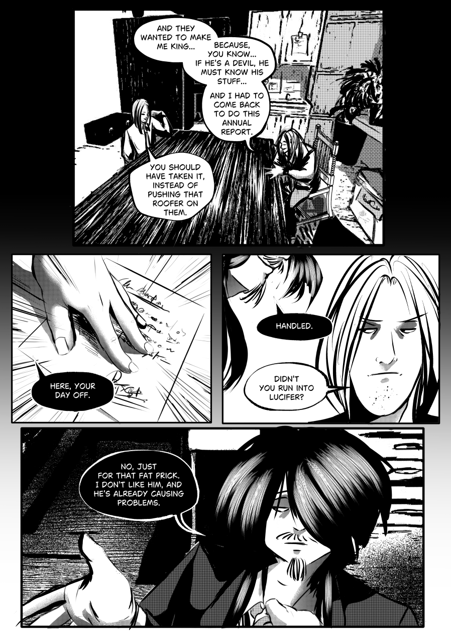 Visual Content and Narrative Context: A high-contrast black-and-white comic page from "The Invitation" where Mefisto and Deus discuss the political fallout of Mefisto's meeting with Otto. Top Panel: Deus and another character sit at a large wooden table in a kitchen-like setting, discussing the burdens of leadership and annual reports in Hell. Middle Left Panel: A close-up of Mefisto’s hand sliding a signed document across the table toward Deus, telling him, "Here, your day off". Middle Right Panel: Deus looks at the document with a skeptical expression, asking Mefisto, "Handled. Didn't you run into Lucifer?". Bottom Panel: Mefisto leans back with a dismissive gesture, explaining that the day off is "just for that fat prick" (Otto), noting that he doesn't like him and that he is "already causing problems". Full Dialogue Transcription: Character (Top): "AND THEY WANTED TO MAKE ME KING... BECAUSE, YOU KNOW... IF HE'S A DEVIL, HE MUST KNOW HIS STUFF... AND I HAD TO COME BACK TO DO THIS ANNUAL REPORT." Character (Top): "YOU SHOULD HAVE TAKEN IT, INSTEAD OF PUSHING THAT ROOFER ON THEM." Mefisto (Middle Left): "HERE, YOUR DAY OFF." Mefisto (Middle Right): "HANDLED." Deus (Middle Right): "DIDN'T YOU RUN INTO LUCIFER?" Mefisto (Bottom): "NO, JUST FOR THAT FAT PRICK. I DON'T LIKE HIM, AND HE'S ALREADY CAUSING PROBLEMS."