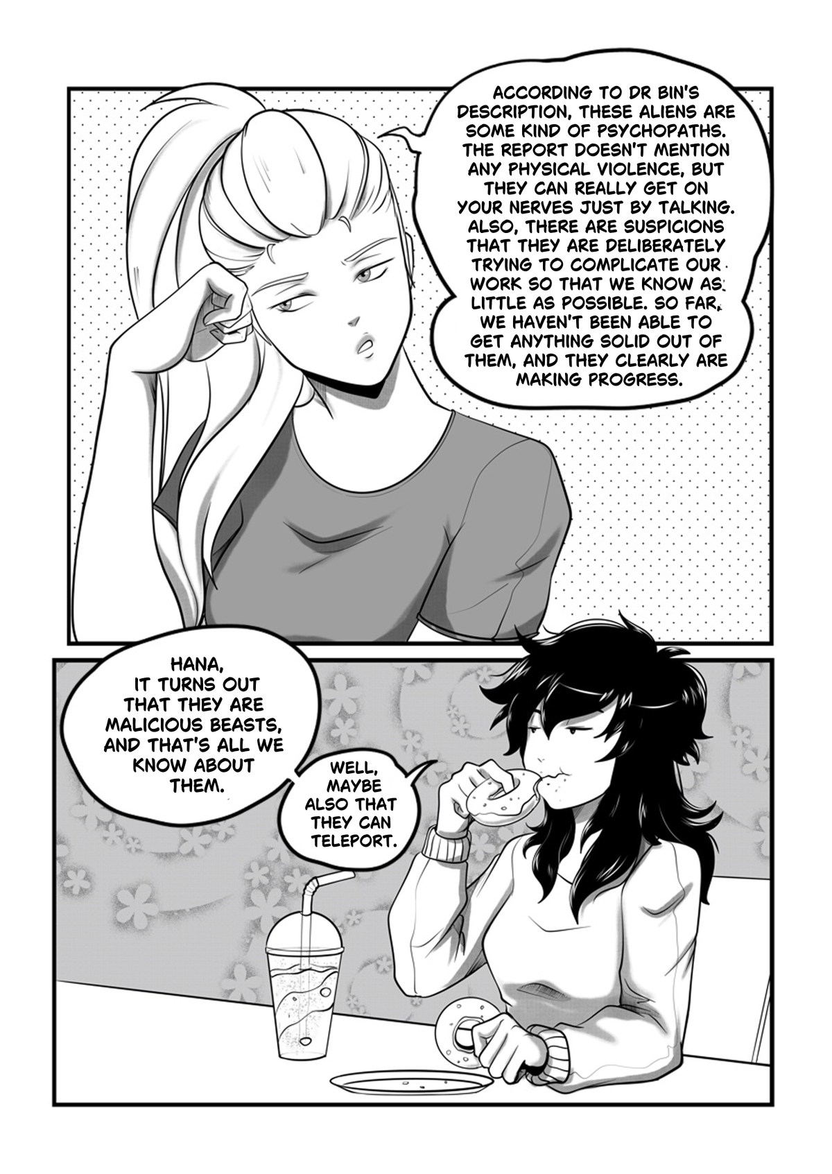 A black and white digital comic page from "Amordei". The top panel is a close-up of Hana Raven looking weary as she describes the aliens' psychological tactics based on a report by Dr. Bin. The bottom panels show Ikari eating a donut and drinking a soda while discussing how little is known about the aliens, other than their malicious nature and potential ability to teleport. Dialogue transcription: Hana: "ACCORDING TO DR BIN'S DESCRIPTION, THESE ALIENS ARE SOME KIND OF PSYCHOPATHS. THE REPORT DOESN'T MENTION ANY PHYSICAL VIOLENCE, BUT THEY CAN REALLY GET ON YOUR NERVES JUST BY TALKING." Hana: "ALSO, THERE ARE SUSPICIONS THAT THEY ARE DELIBERATELY TRYING TO COMPLICATE OUR WORK SO THAT WE KNOW AS LITTLE AS POSSIBLE. SO FAR, WE HAVEN'T BEEN ABLE TO GET ANYTHING SOLID OUT OF THEM, AND THEY CLEARLY ARE MAKING PROGRESS." Ikari: "HANA, IT TURNS OUT THAT THEY ARE MALICIOUS BEASTS, AND THAT'S ALL WE KNOW ABOUT THEM." Hana: "WELL, MAYBE ALSO THAT THEY CAN TELEPORT."