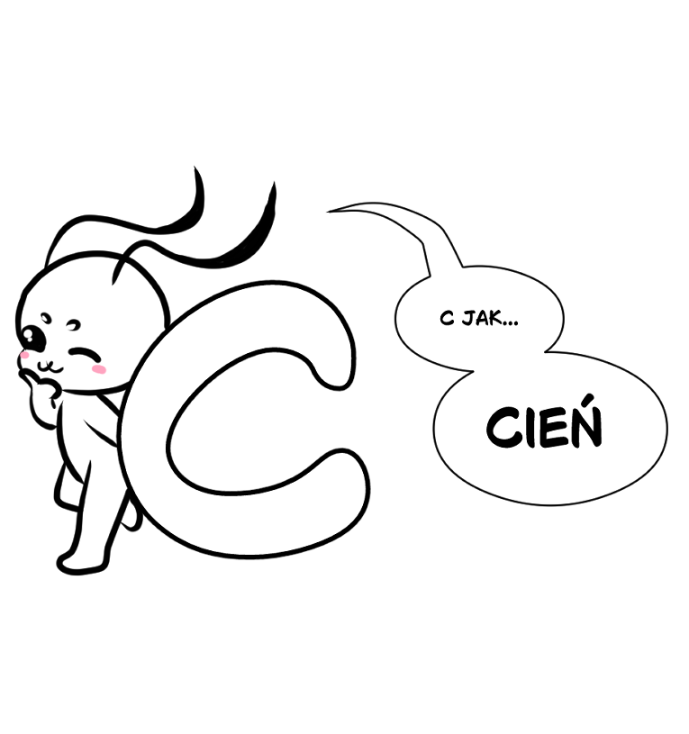Rysunkowa maskotka ćmy o imieniu Ioctuś, opierająca się o dużą literę „C”. Obok znajduje się dymek z napisem: „C JAK... CIEŃ”.