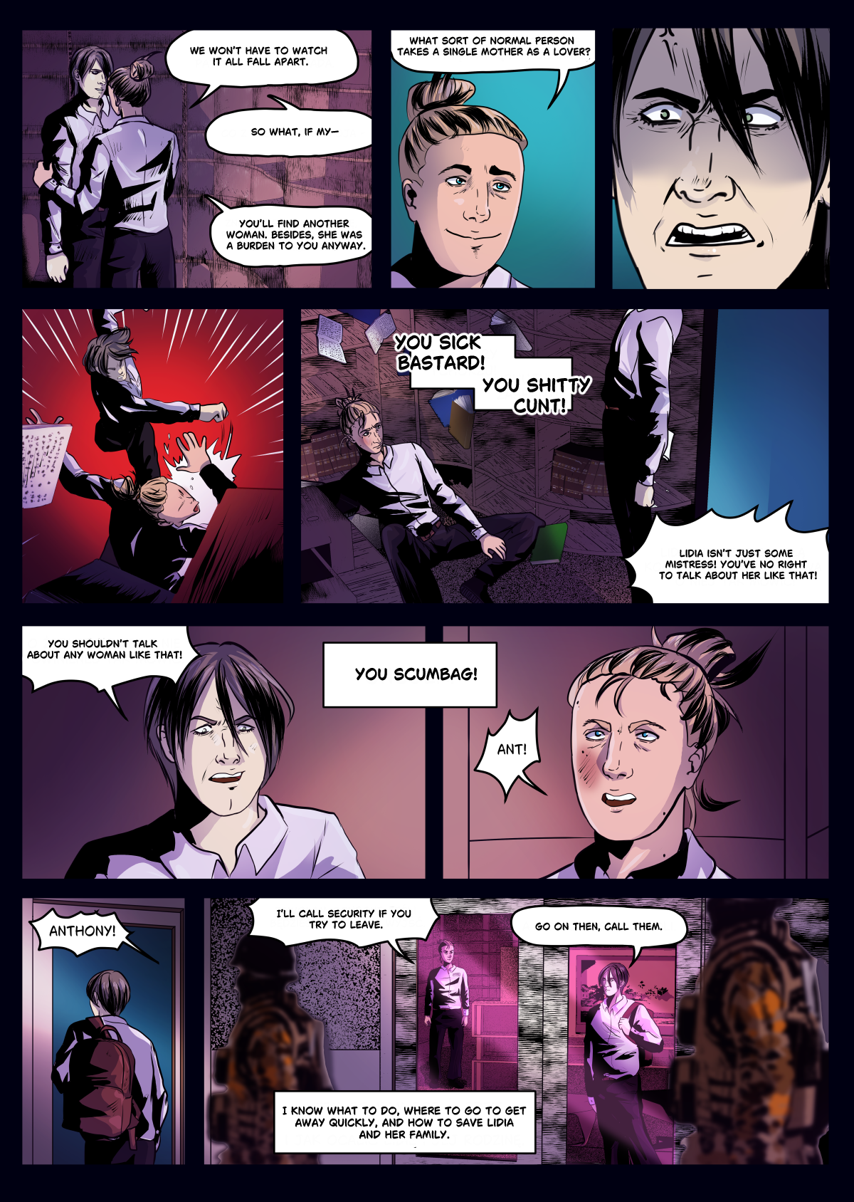 Third page of the dark sci-fi comic "Zaćmienie" by Karolina "Lomcia" Przybył, featuring a verbal and physical altercation between two men. In the top panels, Anthony's colleague insultingly dismisses Lidia, sparking Anthony's rage. Middle panels show Anthony punching his coworker to the floor, scattering documents everywhere. The bottom panels depict Anthony walking out into the corridor with a backpack, passing armed security guards amidst red emergency alarm lights. Text Content on Page: Top row: Colleague: "WE WON'T HAVE TO WATCH IT FALL." Anthony: "SO WHAT, SINCE MY -" Colleague: "YOU'LL FIND ANOTHER WOMAN. BESIDES, SHE WOULD BE A BURDEN TO YOU ANYWAY." Colleague: "WHO IN THEIR RIGHT MIND TAKES A SINGLE MOTHER AS A MISTRESS." Middle row: Colleague (falling): "YOU SICK COWARD! YOU PIECE OF SHIT!" Anthony: "LIDIA IS NOT JUST A MISTRESS! YOU HAVE NO RIGHT TO TALK ABOUT HER LIKE THAT!" Anthony: "YOU SHOULDN'T TALK ABOUT ANY WOMAN LIKE THAT!" Narrative box/shout: "LITTLE RAT." / "PUNK." Colleague (holding his bruised cheek): "ANT!" Bottom row: Colleague (calling out): "ANTHONY!" Colleague: "I'LL CALL SECURITY IF YOU TRY TO LEAVE." Anthony: "CALL THEM ALL YOU WANT." Anthony's narrative caption: "I KNOW WHAT TO DO, WHERE TO GO TO ESCAPE QUICKLY, AND HOW TO SAVE LIDIA AND HER FAMILY."